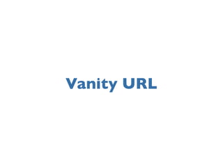 Vanity URL
 