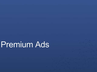 Premium Ads
 