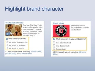Highlight brand character
 