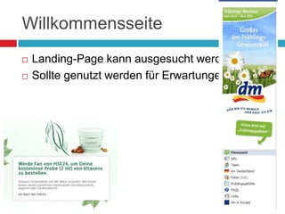 WillkommensseiteLanding-Page kann ausgesucht werdenSollte genutzt werden für Erwartungen