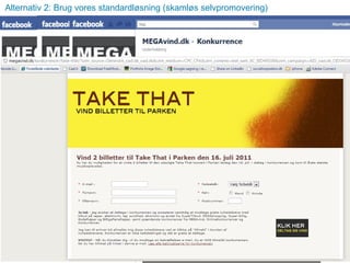 Side  Alternativ 2: Brug vores standardløsning (skamløs selvpromovering) 