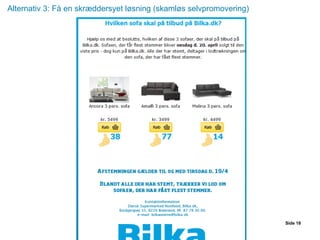 Side  Alternativ 3: Få en skræddersyet løsning (skamløs selvpromovering) 