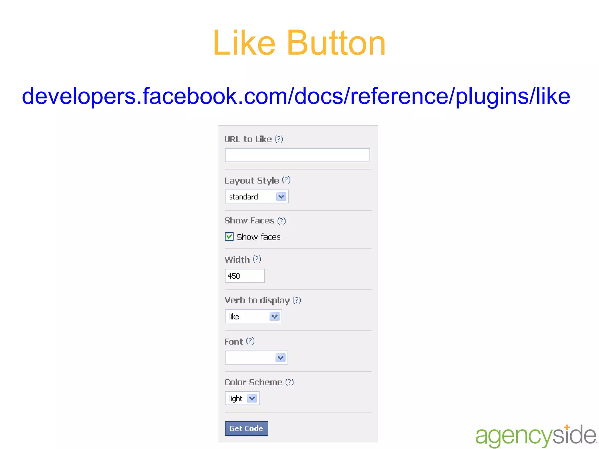 Like Button developers.facebook.com/docs/reference/plugins/like   