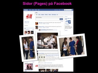 Sidor (Pages) på Facebook
 
