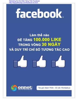 Marketing Du Kích Bán Hàng Trên Facebook
http://biquyethoctap.com/facebook-du-kich
 