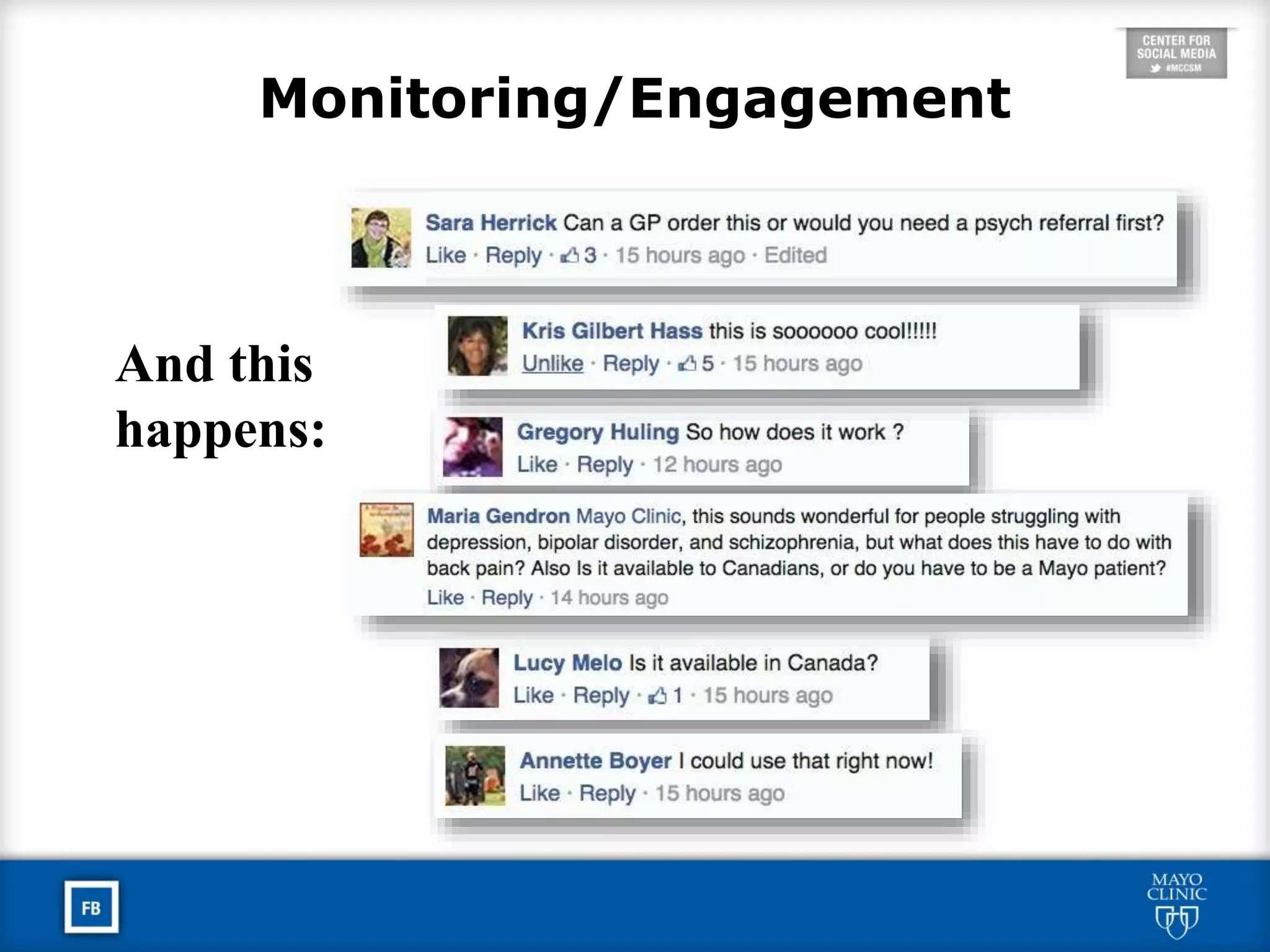 Monitoring/Engagement
And this
happens:
 