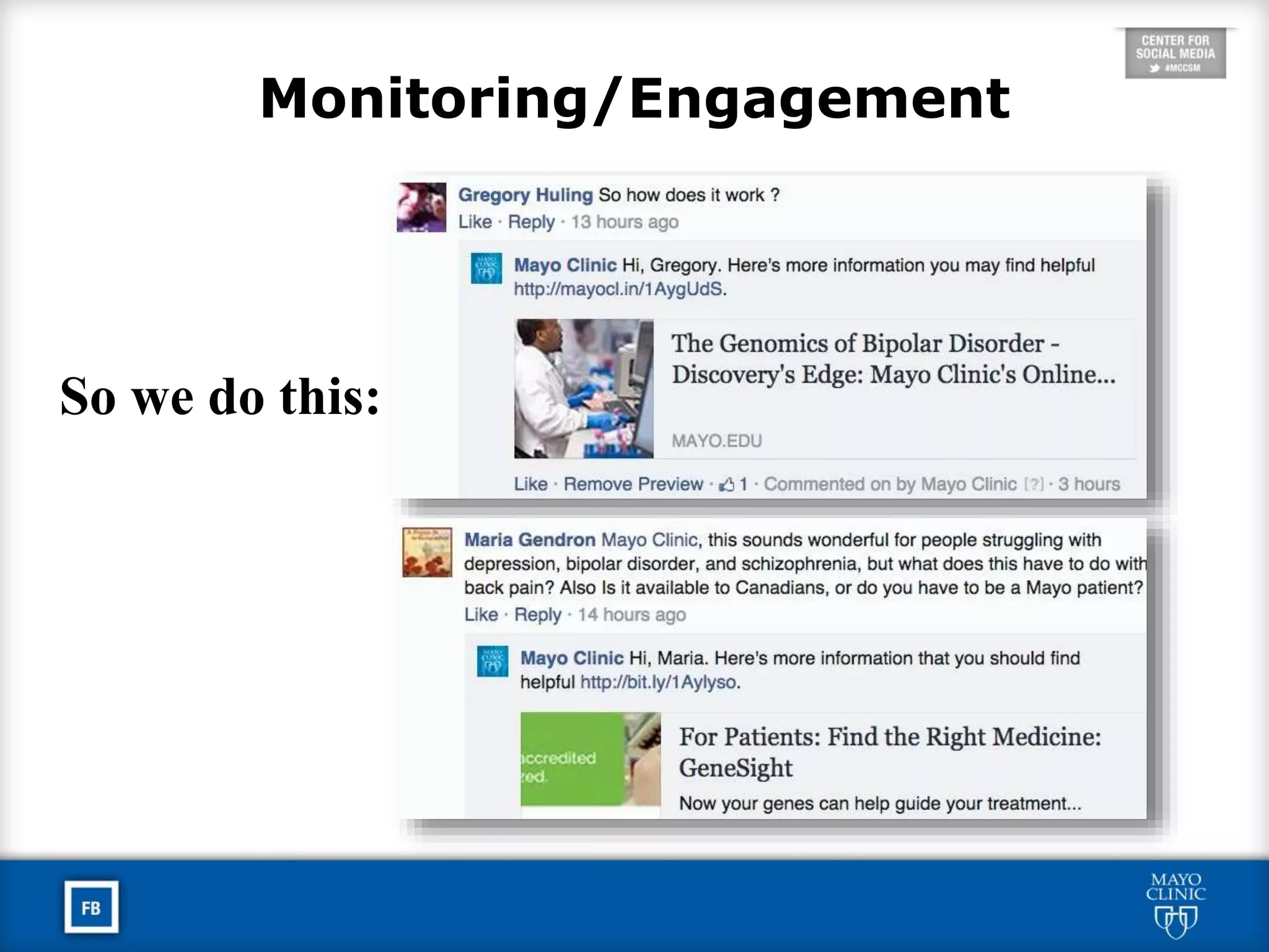 Monitoring/Engagement
So we do this:
 