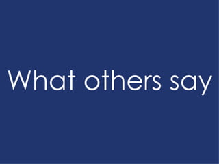 What others say 