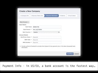 Payment Info - in US/EU, a bank account is the fastest way…

 