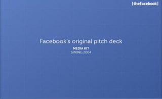 Facebook Pitch Deck - not a template 