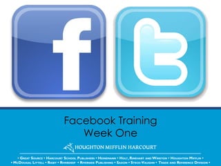 Facebook Training Week One 