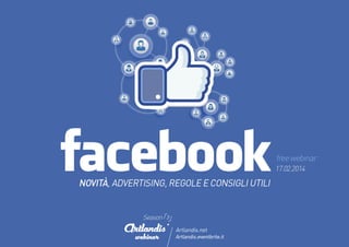Facebook Marketing: novità, advertising e consigli utili (free webinar)
