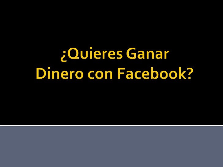 como ganar dinero con facebook como ganar dinero con facebook