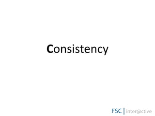 Consistency