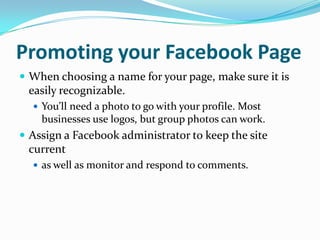 You can choose to devote entire tabs to several Facebook applications 