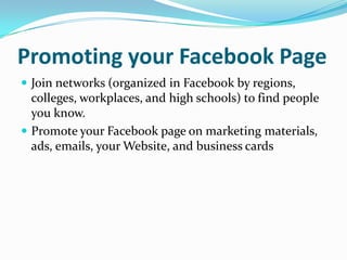 In addition, applications built by outside developers can choose to use Page tabs.Getting StartedStep 4: Make it rich and engaging (Continue)