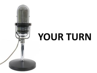 YOUR TURN
 