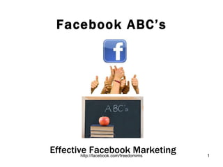 Facebook ABC’s Effective Facebook Marketing   