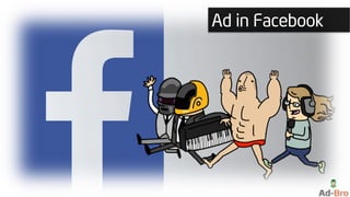 Ad in Facebook
 