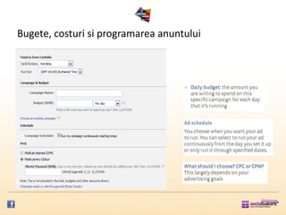 Bugete, costuri si programarea anuntului
 
