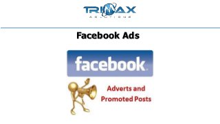 Facebook Ads
 