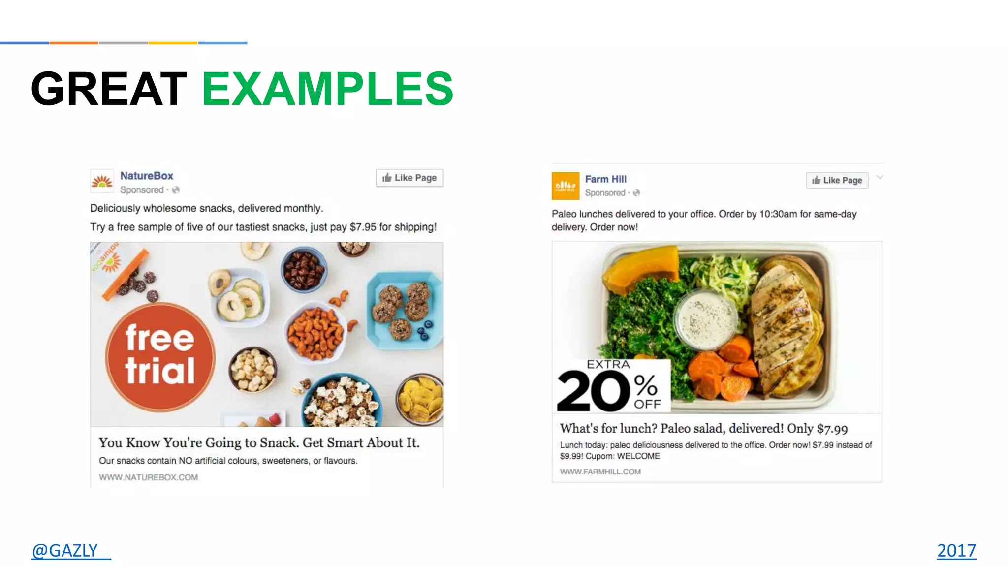 GREAT EXAMPLES
@GAZLY 2017
 