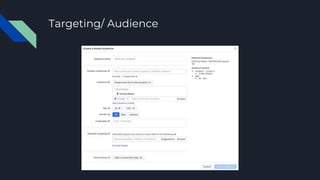Targeting/ Audience
 