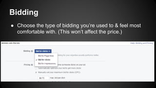 Bidding
● Choose the type of bidding you’re used to & feel most
comfortable with. (This won’t affect the price.)
 