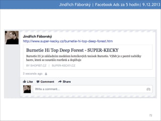 Jindřich Fáborský | Facebook Ads za 5 hodin| 9.12.2013

#72

 