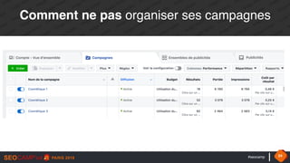 #seocamp 24
Comment ne pas organiser ses campagnes
 