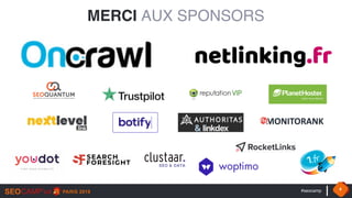 #seocamp 4
MERCI AUX SPONSORS
 