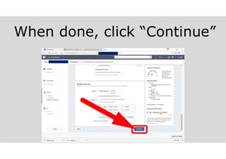 When done, click “Continue”
 