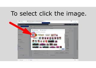 To select click the image.
 