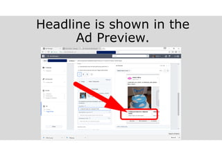 Headline is shown in the
Ad Preview.
 