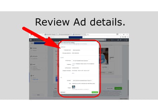 Review Ad details.
 