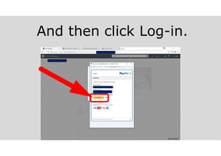 And then click Log-in.
 