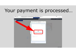 Your payment is processed…
 