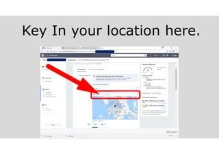 Key In your location here.
 