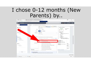 I chose 0-12 months (New
Parents) by..
 