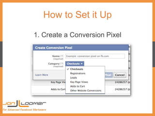 How to Set it Up
1. Create a Conversion Pixel
 