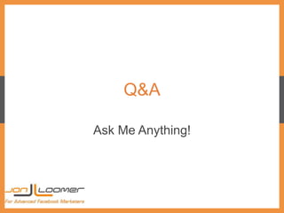 Q&A
Ask Me Anything!
 