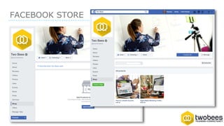 FACEBOOK STORE
 