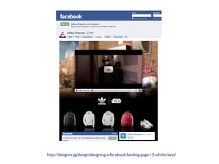http://designm.ag/design/designing-a-facebook-landing-page-12-of-the-best/ 
