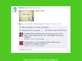 http://www.facebook.com/mediagurus 