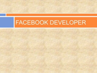 FACEBOOK DEVELOPER