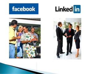 Facebook and linked in 101