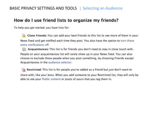 BASIC PRIVACY SETTINGS AND TOOLS Selecting an Audience
 