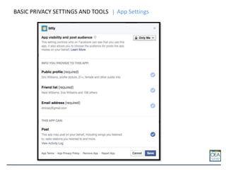 BASIC PRIVACY SETTINGS AND TOOLS App Settings
 