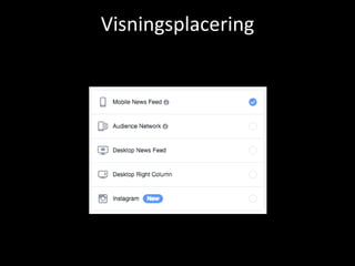 Visningsplacering
 