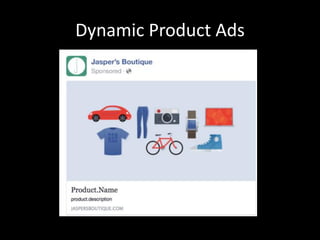 Dynamic Product Ads
 